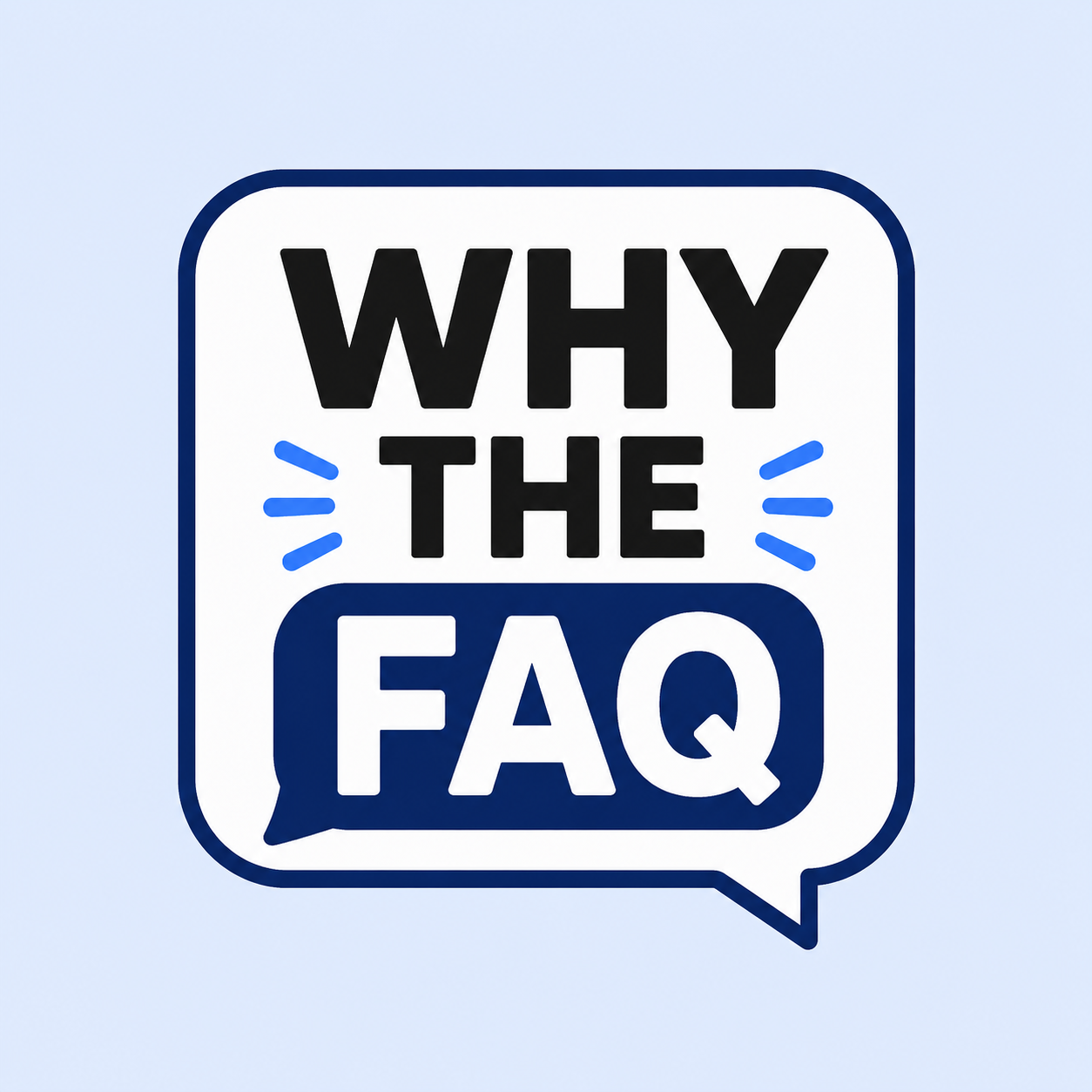 Why the FAQ